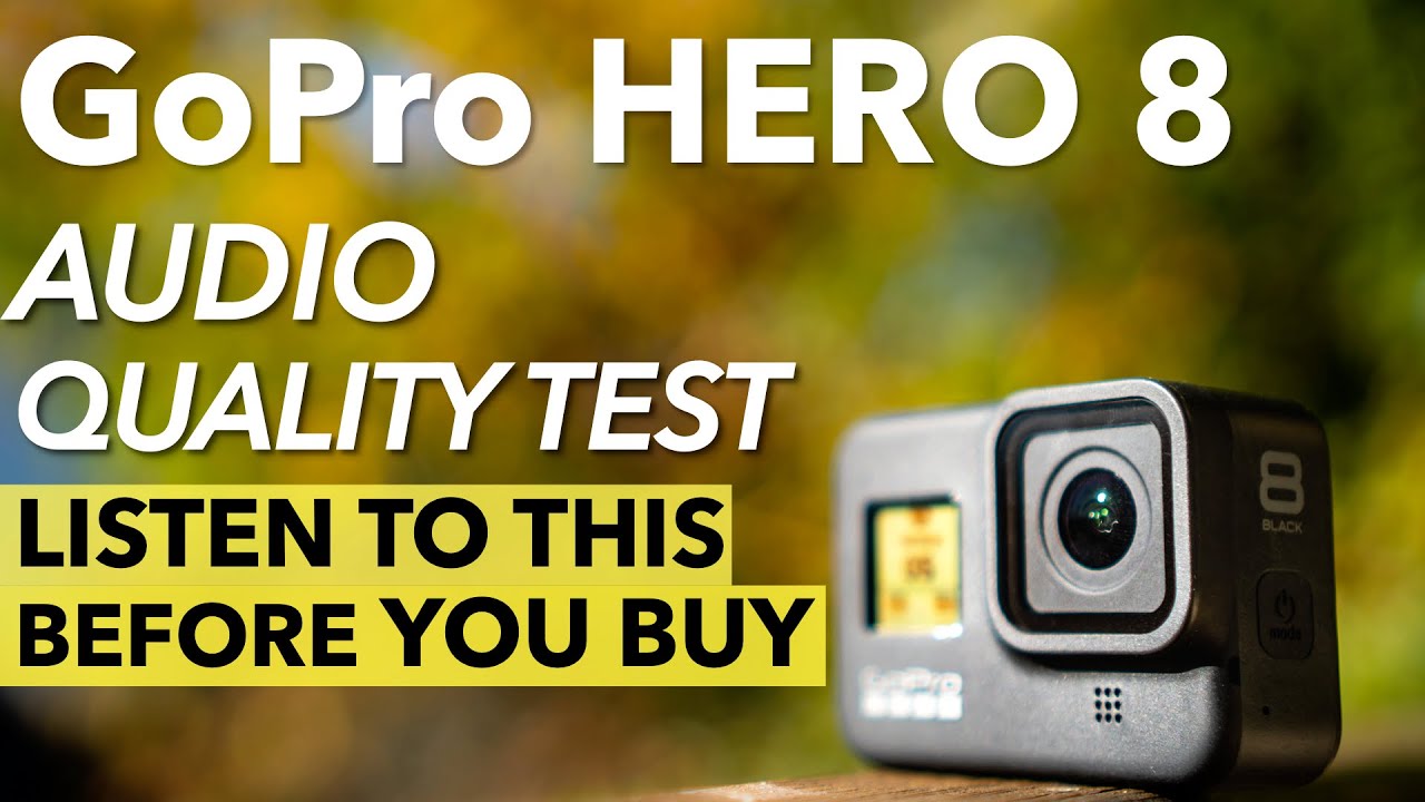 GoPro Hero 8 Audio Quality Test and comparison (Gopro Hero8 vs Hero7)