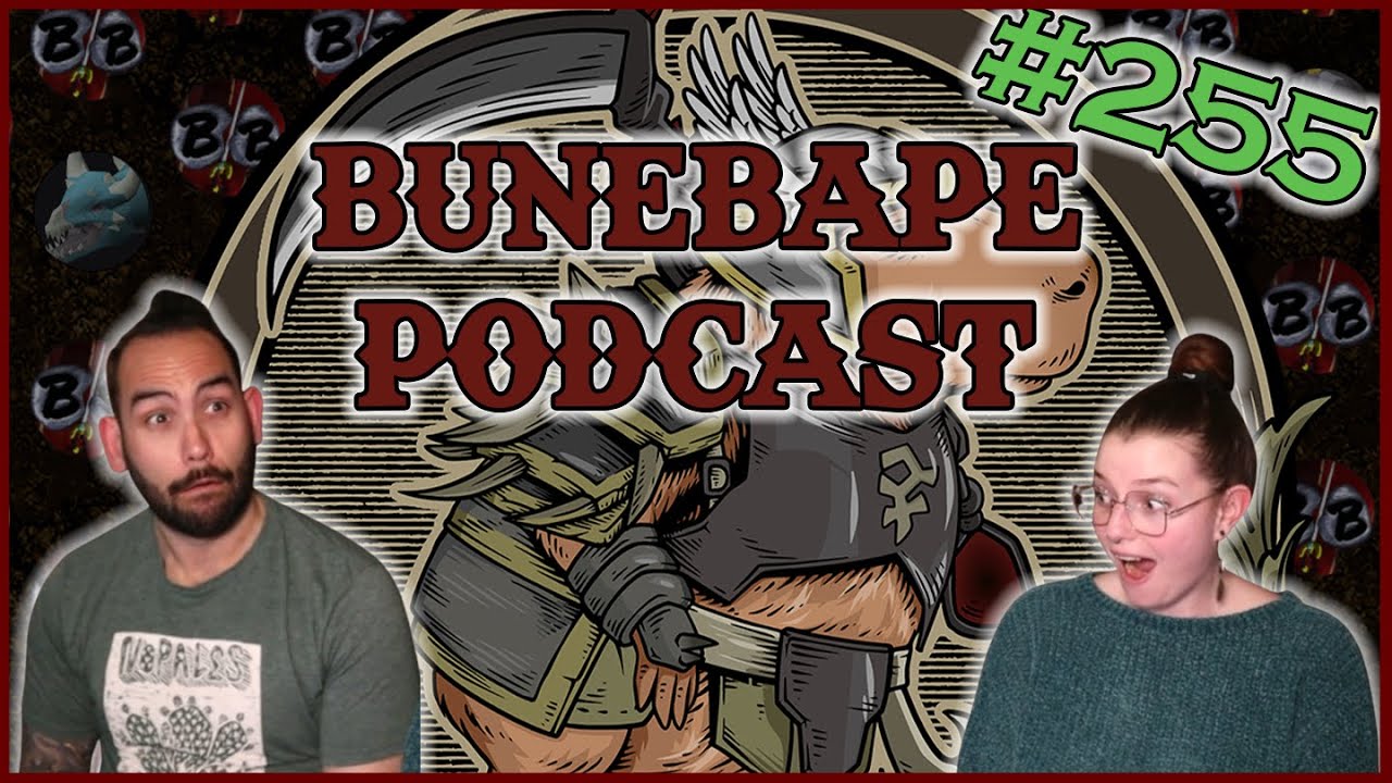 Bunebape Podcast Ep 255: The Hardest Raid Yet!