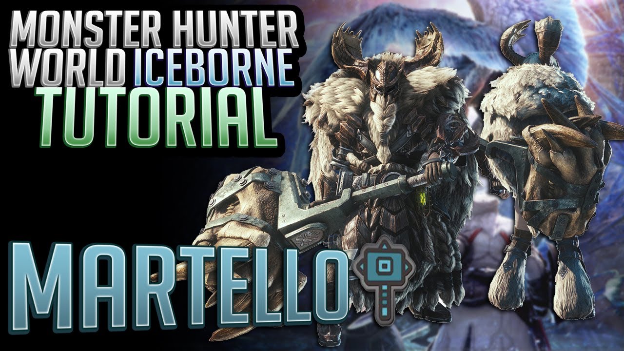 MHW ICEBORNE | TUTORIAL BASE : MARTELLO