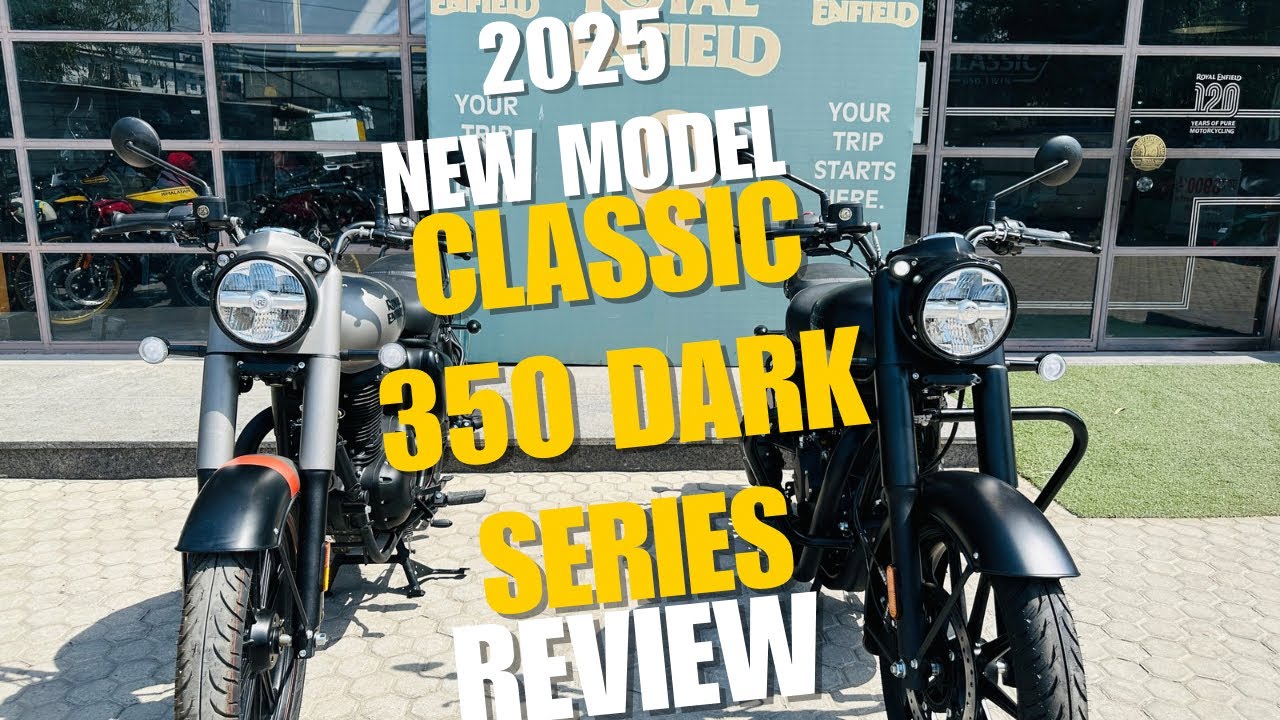 2025 Classic 350 Dark Series New Model Review & Price List