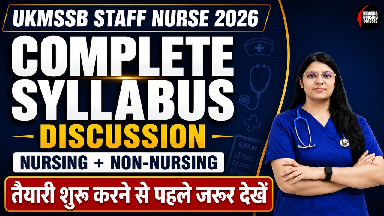 UKMSSB Nursing Officer Syllabus 2026 | Uttarakhand Staff Nurse Vacancy 2026 | Exam Pattern