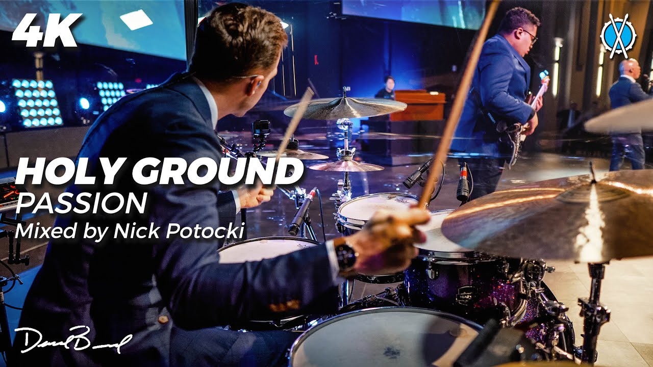 Holy Ground Drum Cover // Passion // Mixed by Nick Potocki