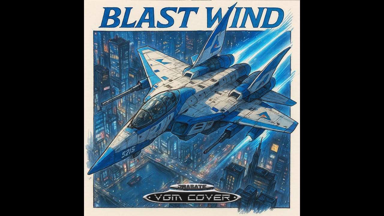 BLAST WIND - JUSTICE RAY - VGM COVER JMABATE