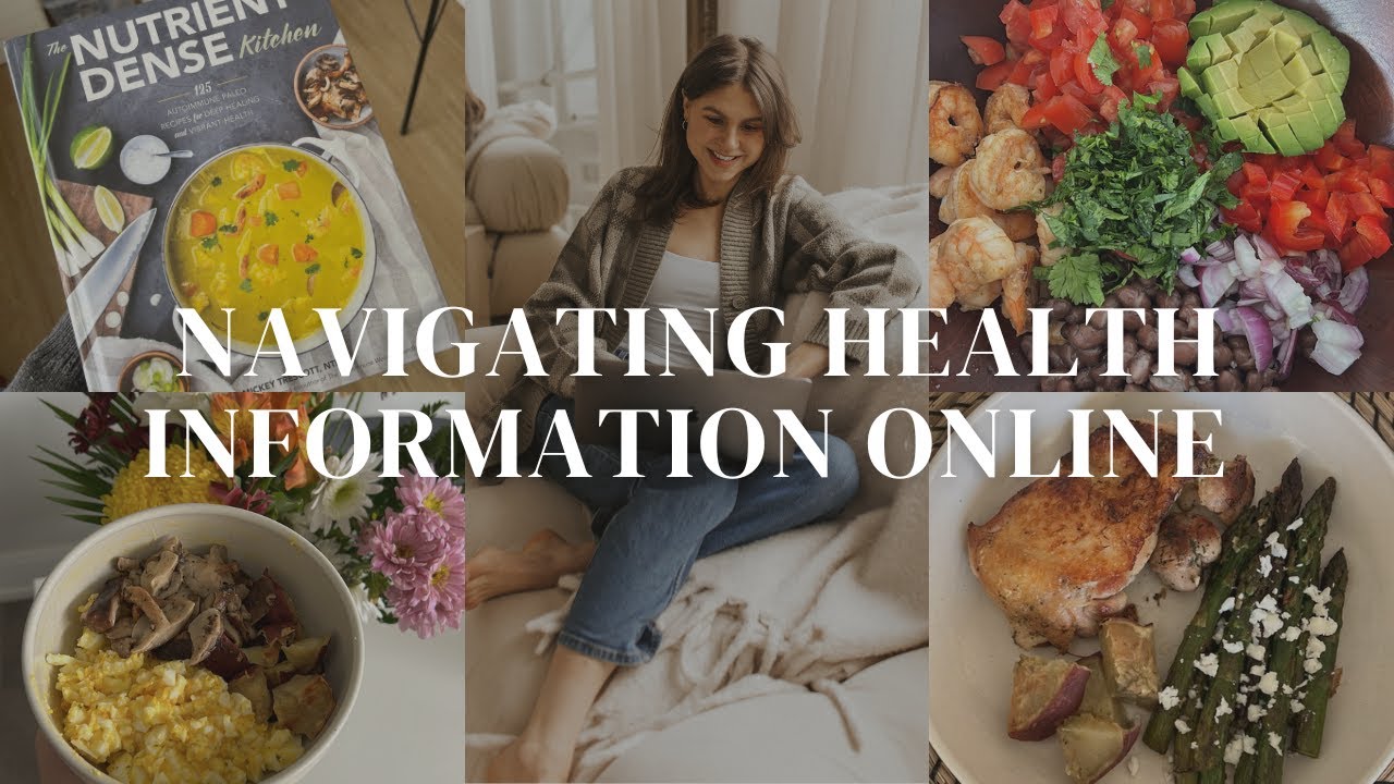Navigating Health & Nutrition Information Online