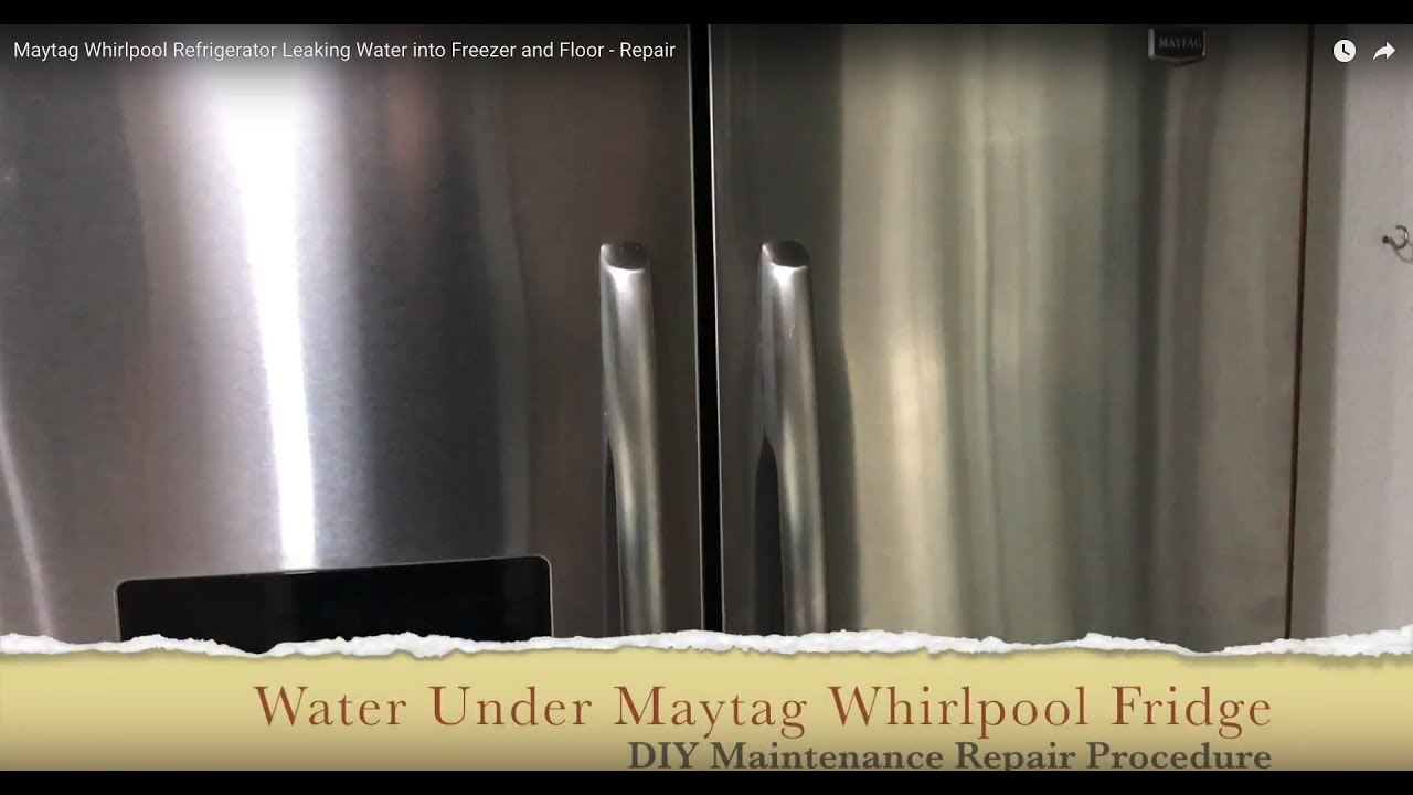 Холодильник Maytag Whirlpool. Течь воды в морозильную камеру и на пол. Ремонт.