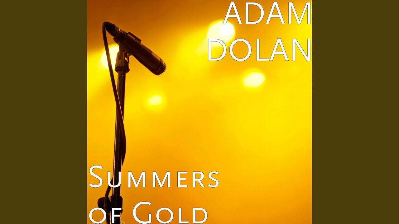 Summers of Gold