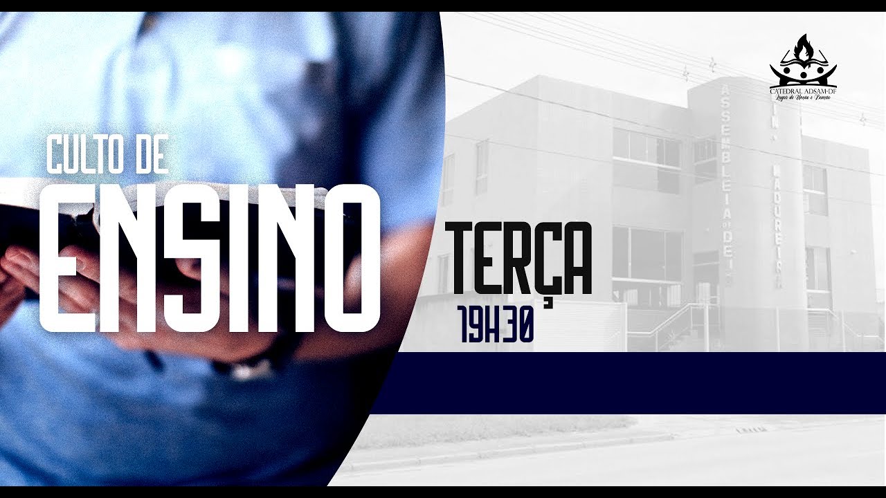 CATEDRAL ADSAM  --  CULTO DE ENSINO - 03/02/2026