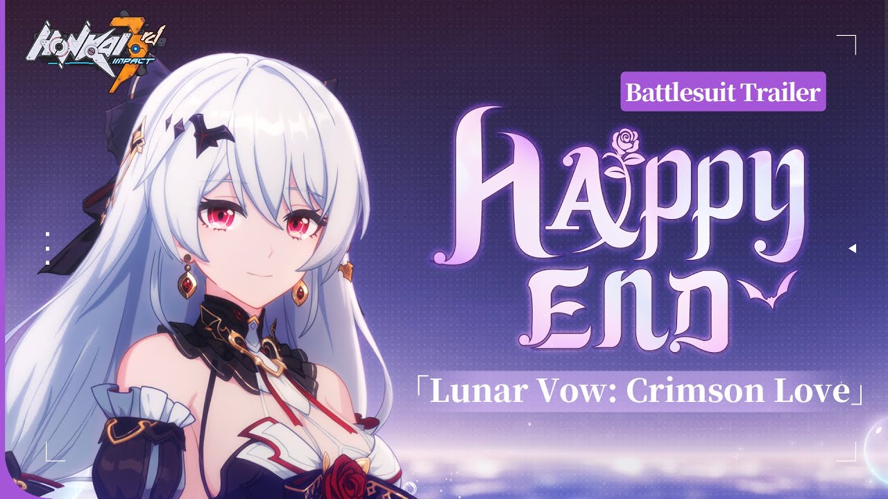 S-rank Battlesuit Lunar Vow: Crimson Love Trailer - Honkai Impact 3rd