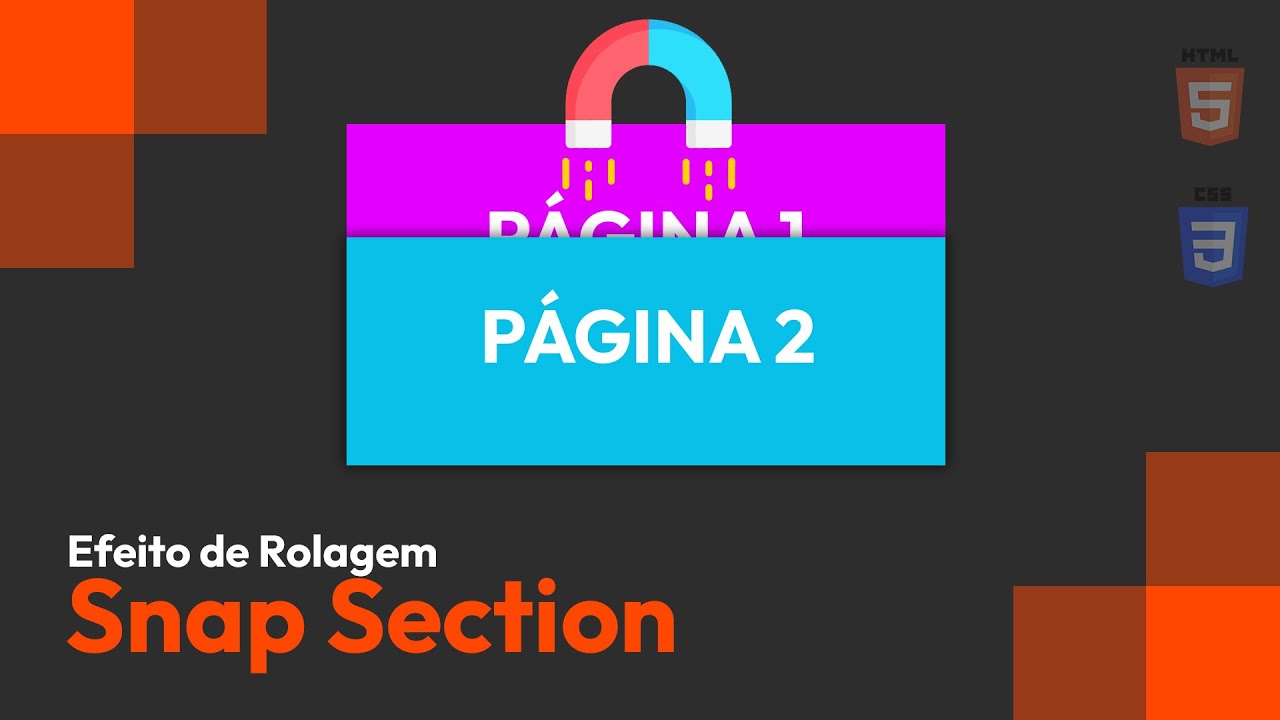 Como fazer o efeito de Rolagem Magnético com HTML e CSS