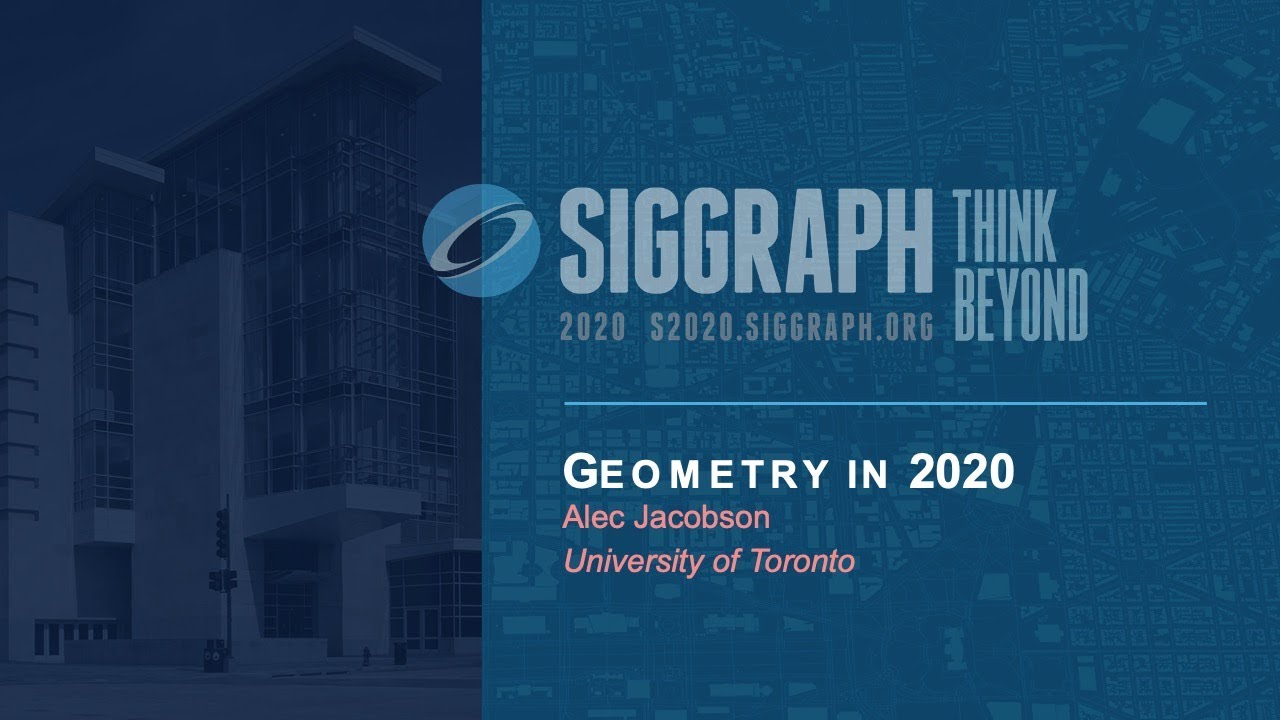 ACM SIGGRAPH 2020 Significant New Researcher Award Talk