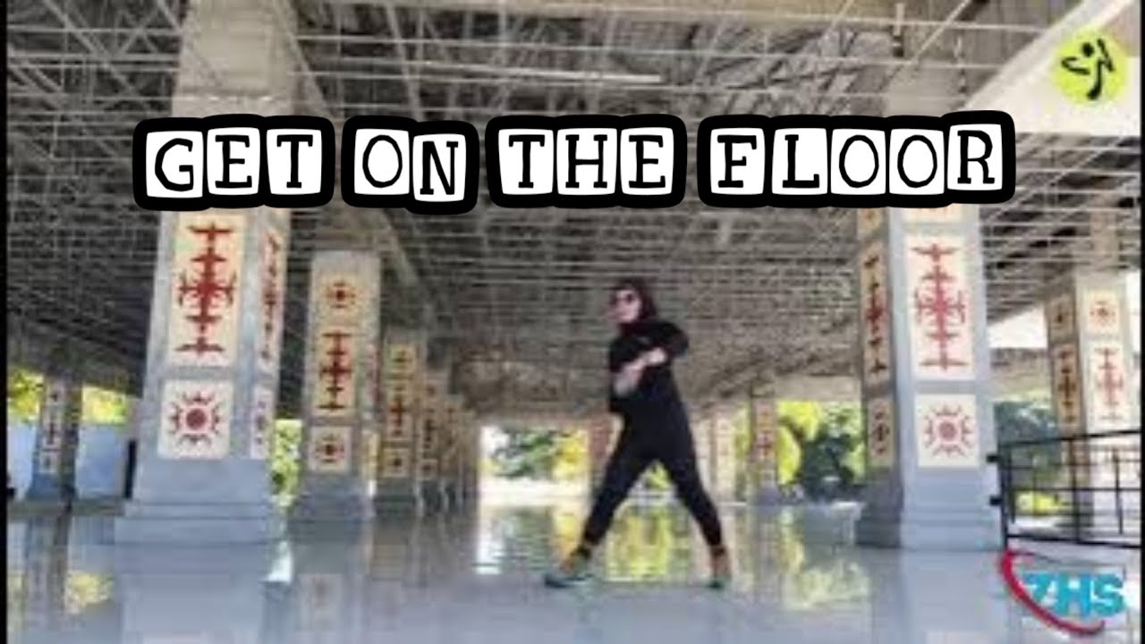 GET ON THE FLOOR||CHOREO BY ZIN  HENNY SAIMAN