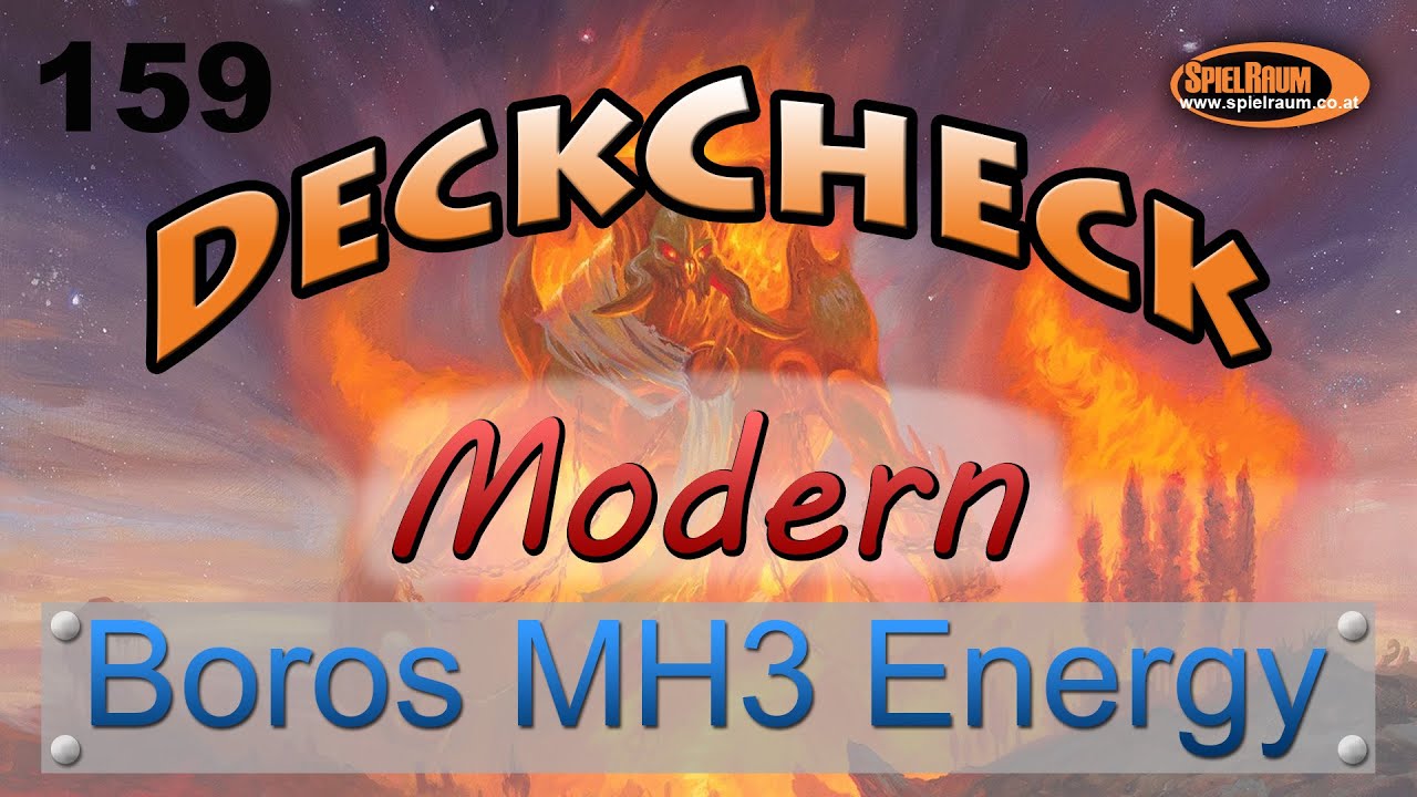 Boros MH3 Energy - Modern DeckCheck - 159 - SpielRaum [Deutsch]