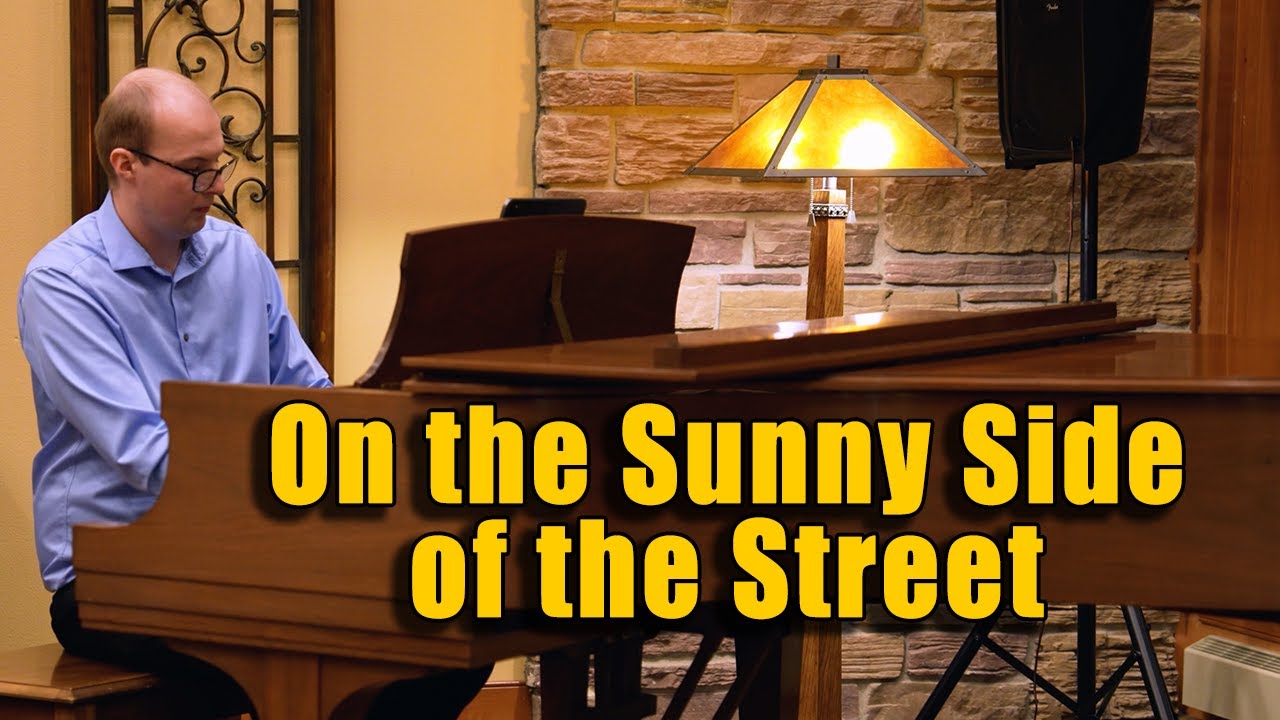 On the Sunny Side of the Street | JAZZ PIANO SOLO