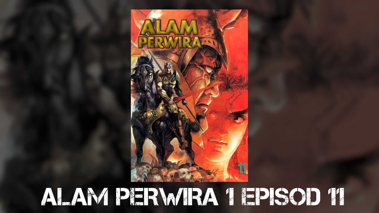 ALAM PERWIRA 1 EPISOD 11 | 天子传奇 1