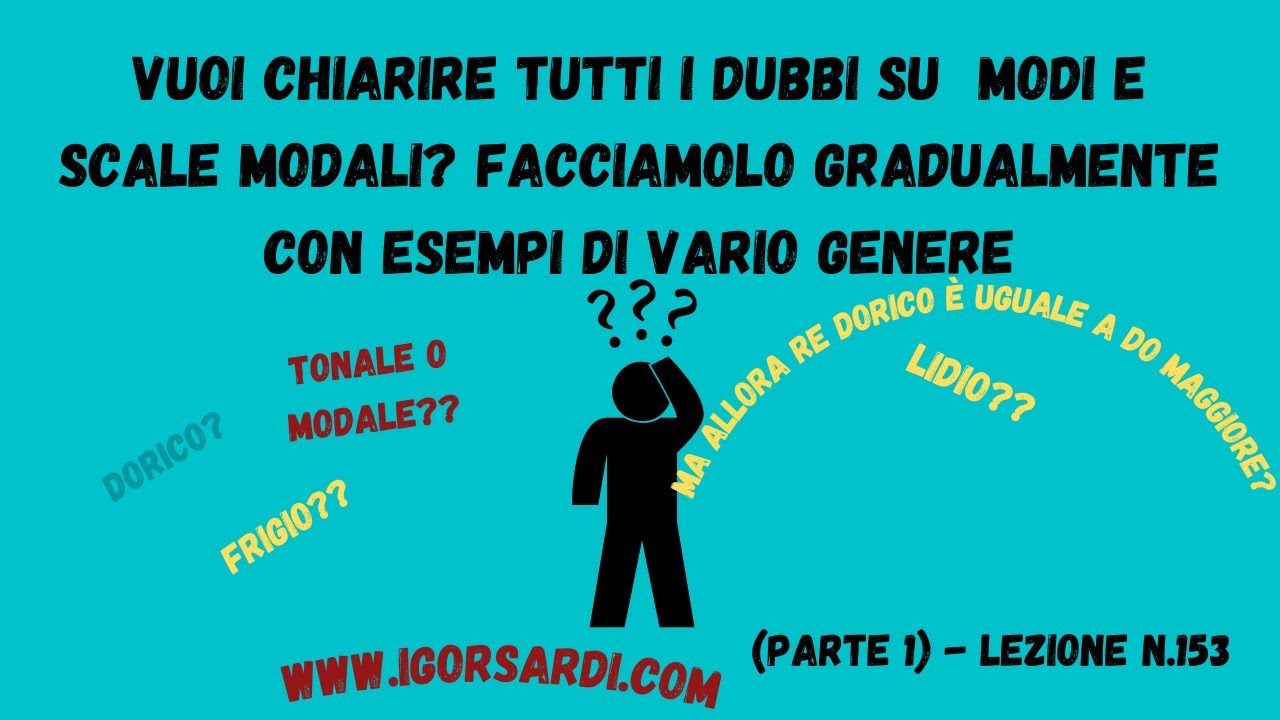 Capire modi e scale modali con esempi di vario genere (Parte 1, Dorico e Eolio) - Lezione basso 153