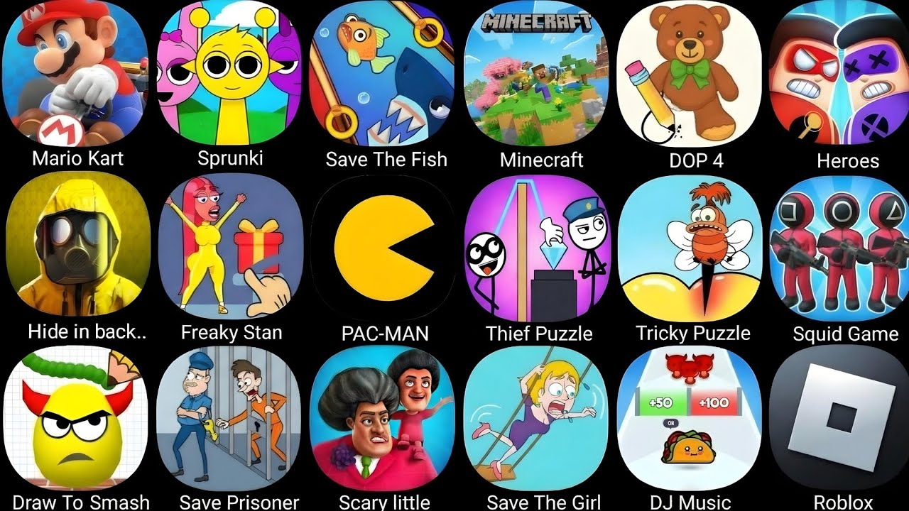 Huggy Story, Minecraft,DJ Music Run, Roblox,PAC-MAN, Tricky Puzzle, Save The Fish, Save Prisoner