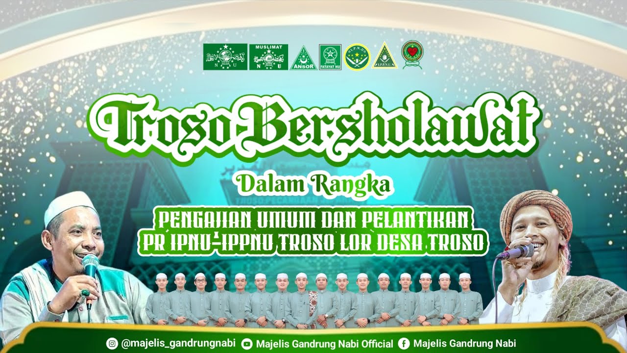 🔴🔵[LIVE] TROSO BERSHOLAWAT BERSAMA MAJELIS GANDRUNG NABI
