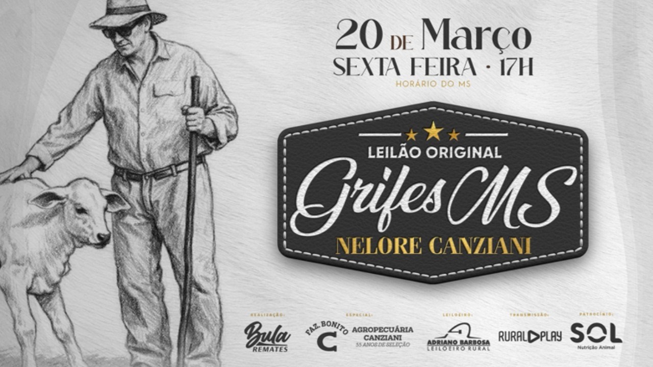 LEILÃO VIRTUAL GRIFES MS NELORE CANZIANI - CAMPO GRANDE/MS - RURALPLAY