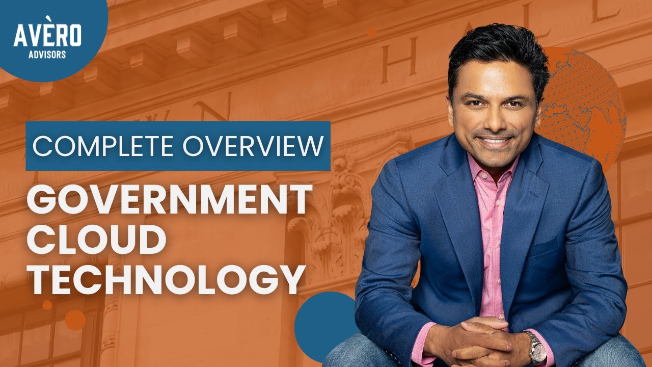 Overview of Government Cloud Technology | Public Sector Digital Transformation