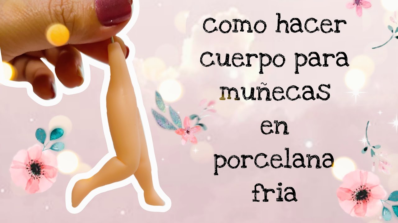 como hacer cuerpo para muñeca en porcelana fría | QUE TIERNO ARTE