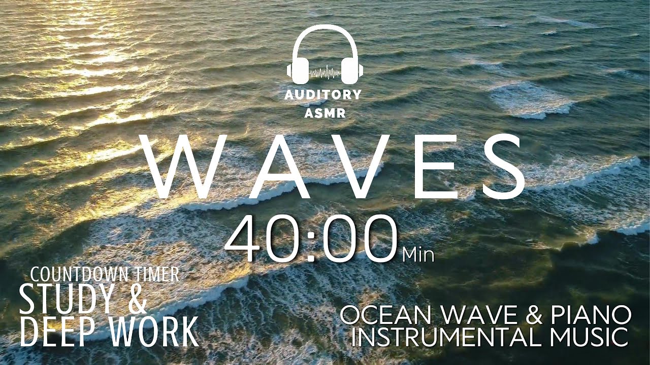 Pomodoro Timer 40 Min 🍃 Ocean Waves & Music | Deep Work Countdown for Productivity