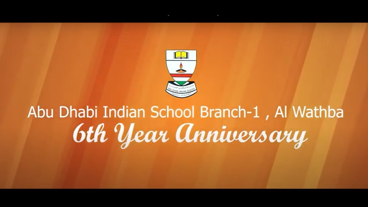 Abu Dhabi Indian School Branch 1, Al Wathba | 6th year anniversary | UAE