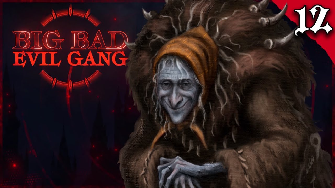Big Bad Evil Gang | Episode 12: Root of All Evil