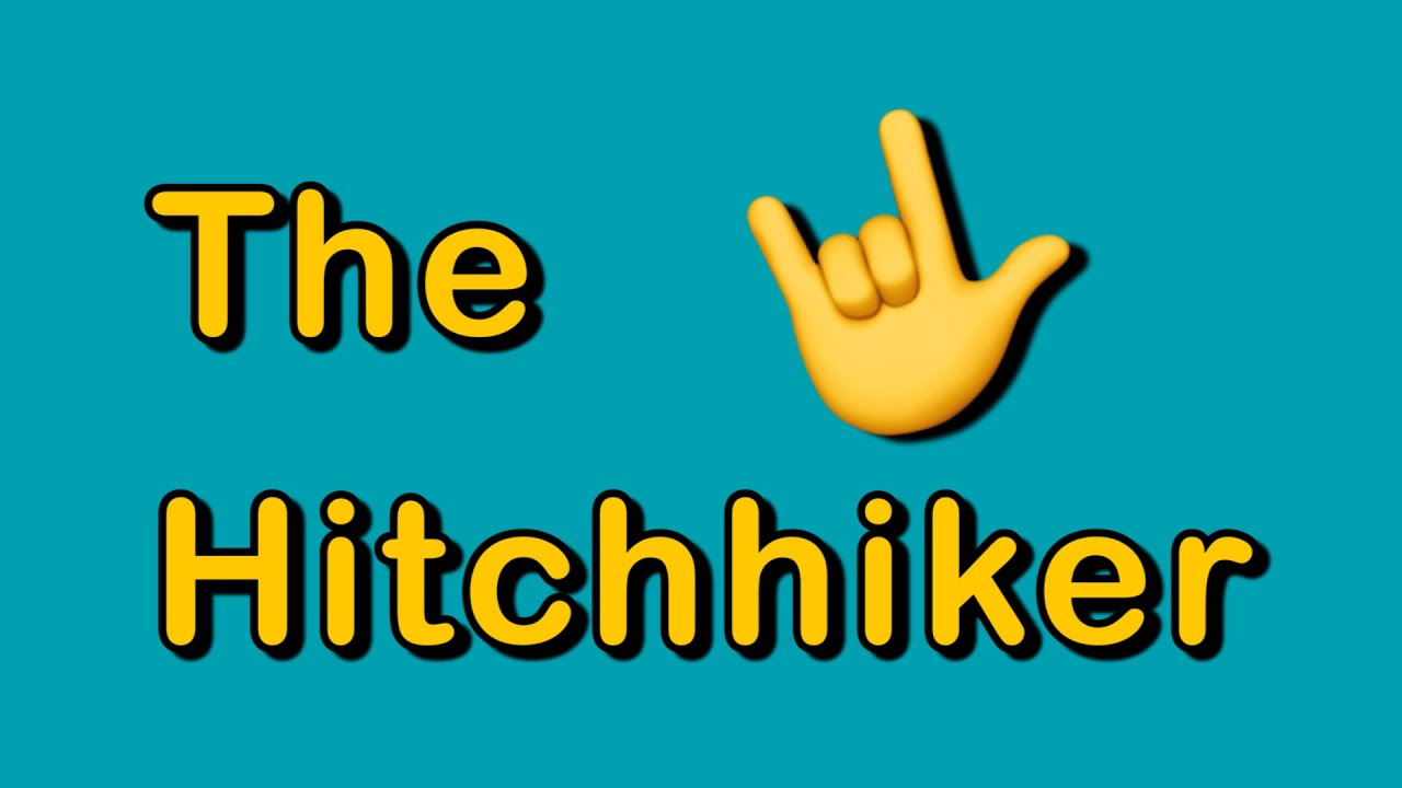 The Hitchhiker | ASL story
