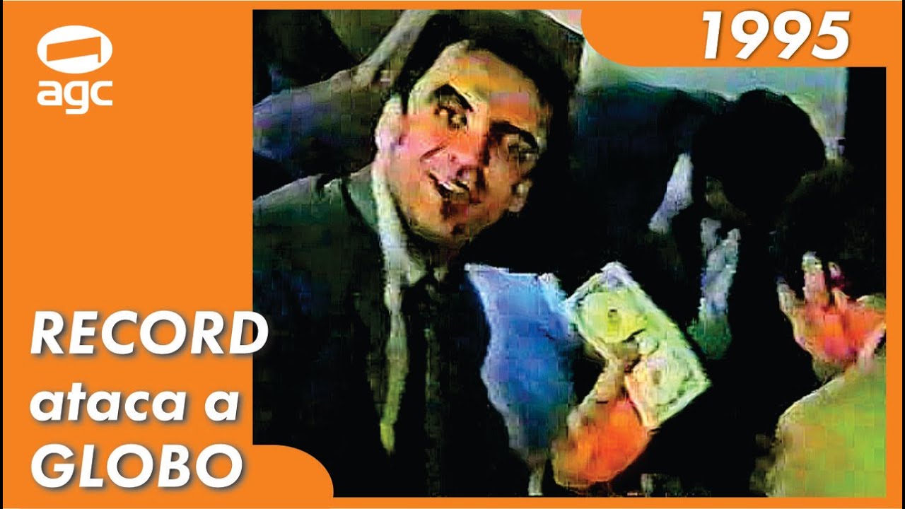 25a Hora - Record ataca Globo - 1995