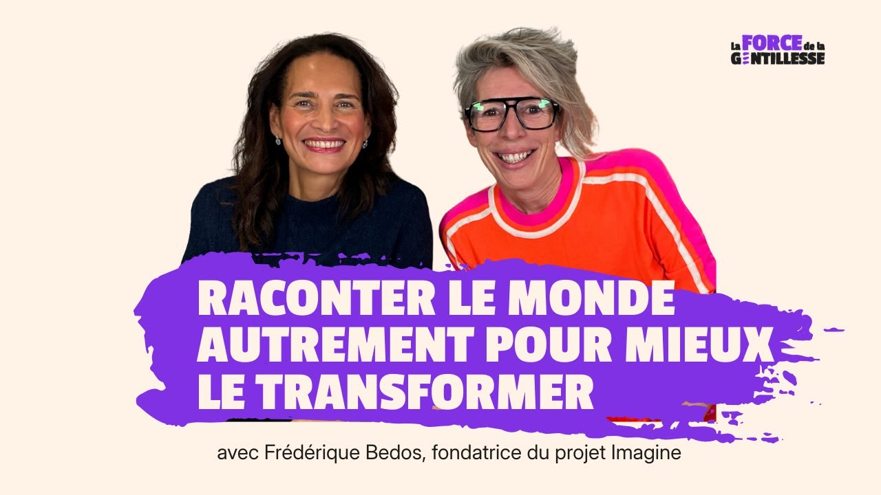 EP2- Raconter le monde autrement pour mieux le transformer
