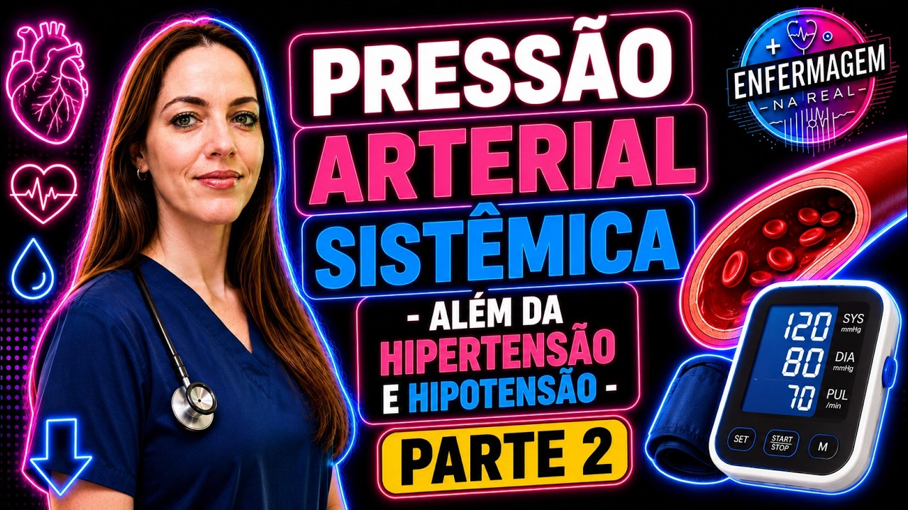 PRESSÃO ARTERIAL SISTÊMICA (PARTE 2): ALÉM DA HIPERTENSÃO E HIPOTENSÃO