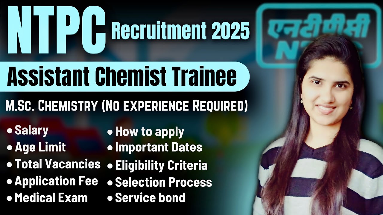 NTPC Recruitment 2025 | NTPC Assistant Chemist Trainee 2025 | MSc Chemistry Job Vacancy 2025