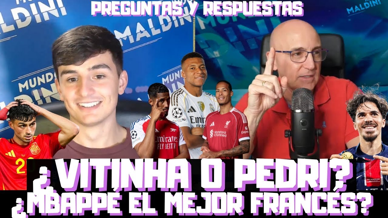 ¿MEJOR VITINHA O PEDRI? ¿ES MBAPPÉ EL MEJOR FRANCÉS DE SIEMPRE? MI CIUDAD FAVORITA, MEJOR CENTRAL...