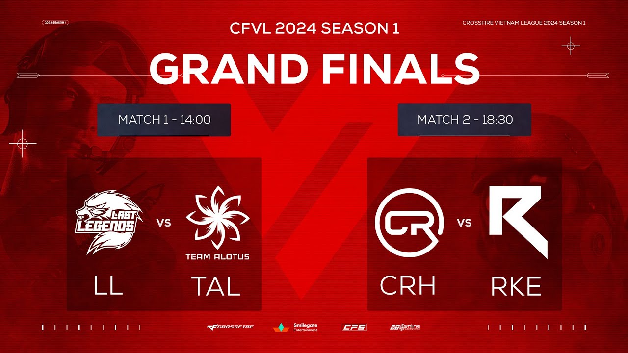 🔥LL vs TAL - CRH vs RKE | TRỰC TIẾP GRAND FINALS CFVL 2024 S1