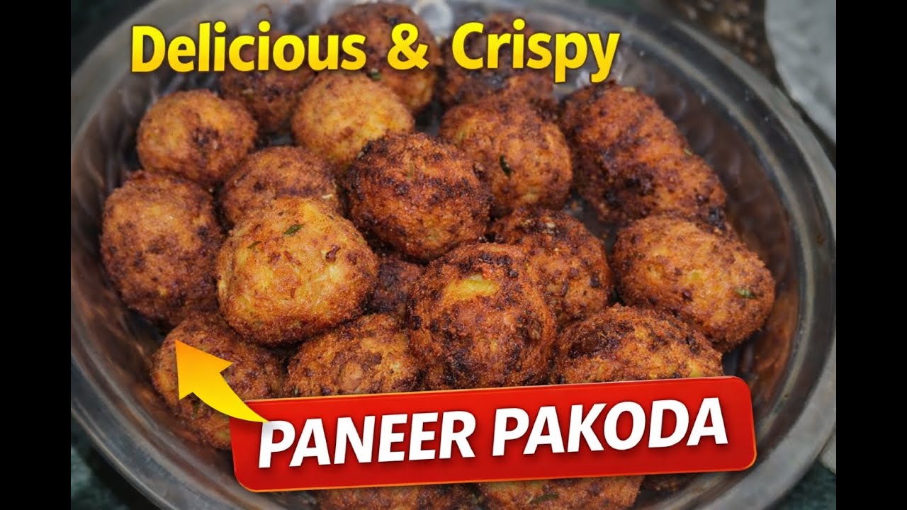 Paneer Pakoda Recipe | Crispy & Tasty Pakoda at Home | Easy Recipe