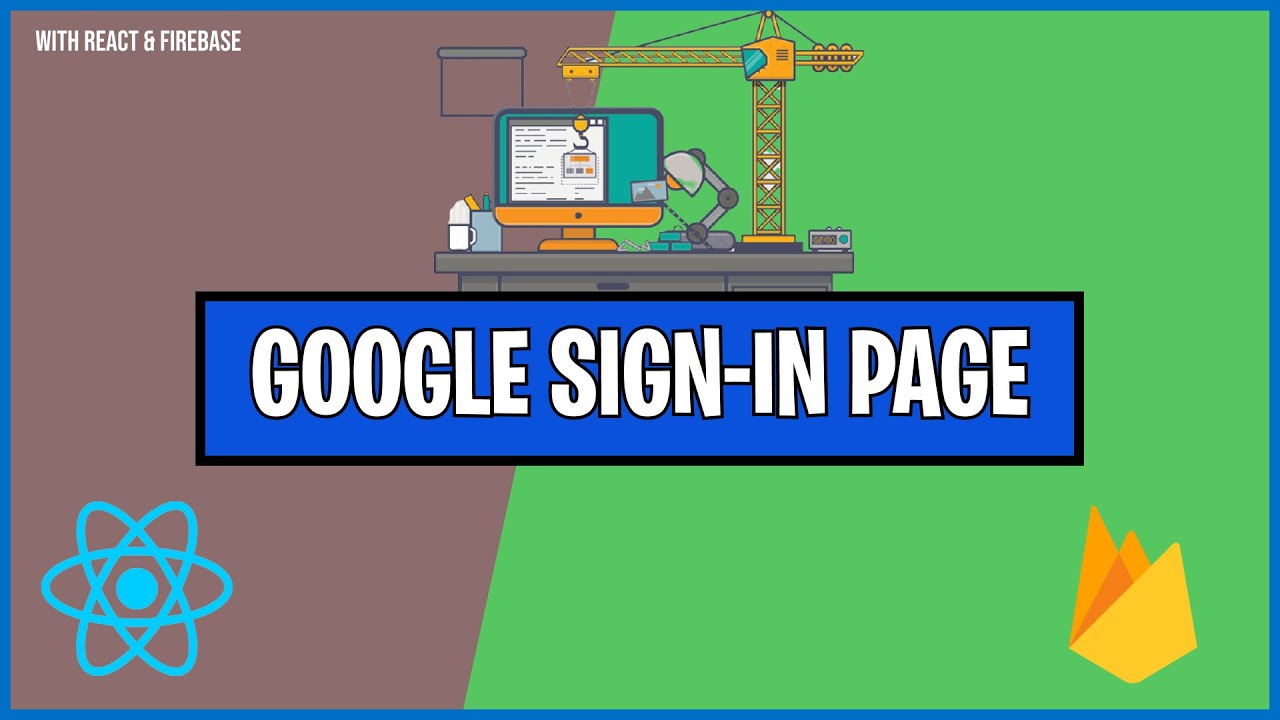 Create a Google Signin / Signup page with React and firebase | Pulkit Gupta