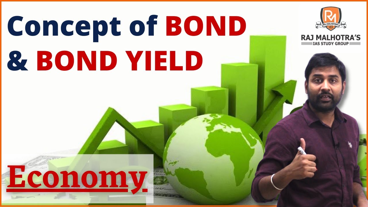 Concept of Bond & Bond Yield || Economy || Current Affairs || Explained ||