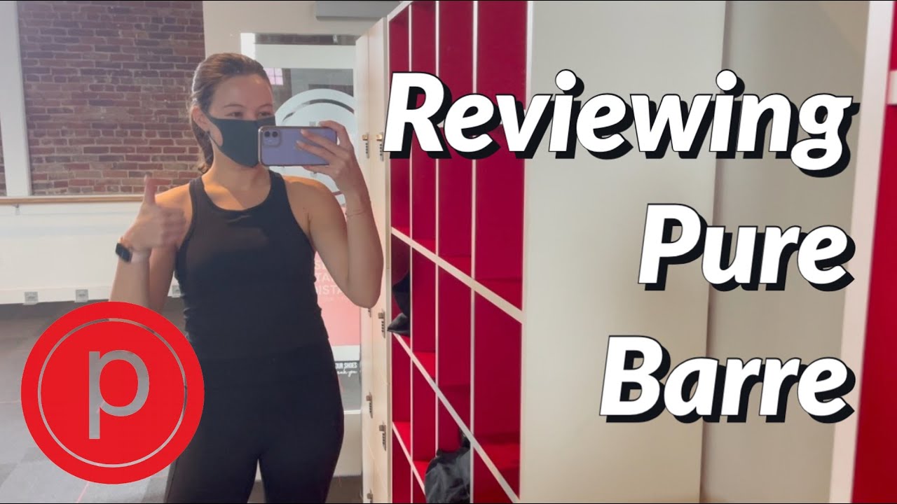 REVIEWING PURE BARRE!