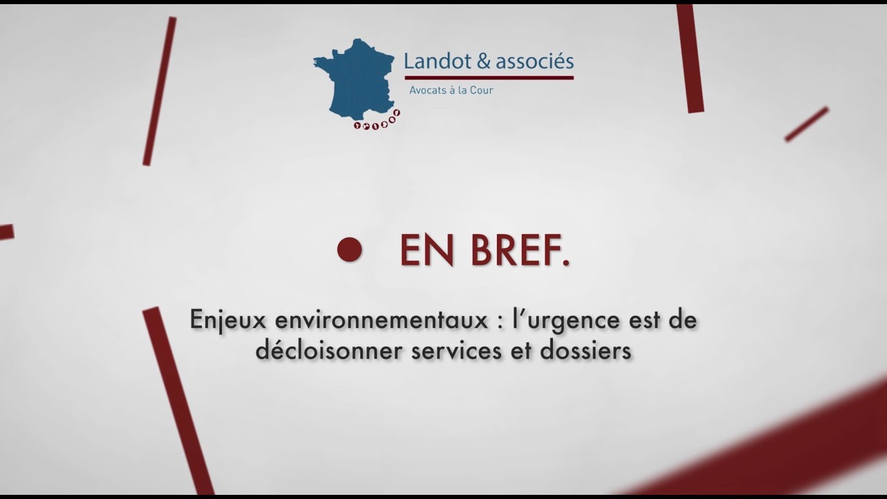 Enjeux environnementaux : l’urgence est de décloisonner services et dossiers