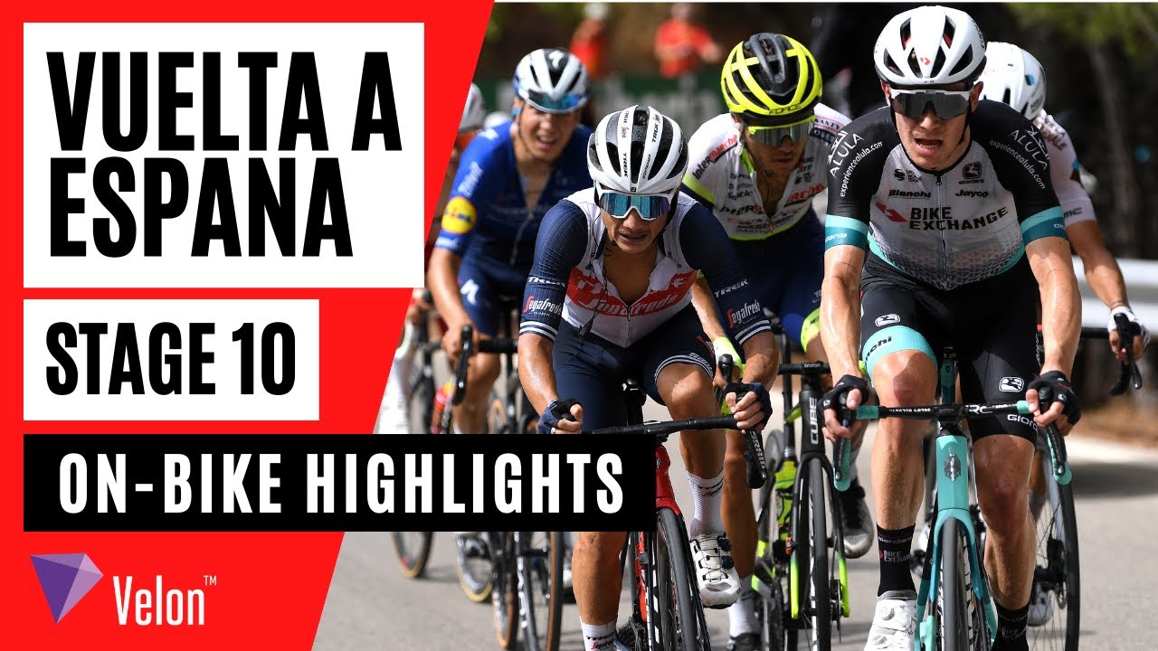 Vuelta a Espa&ntilde;a 2021: Stage 10 On-Bike Highlights