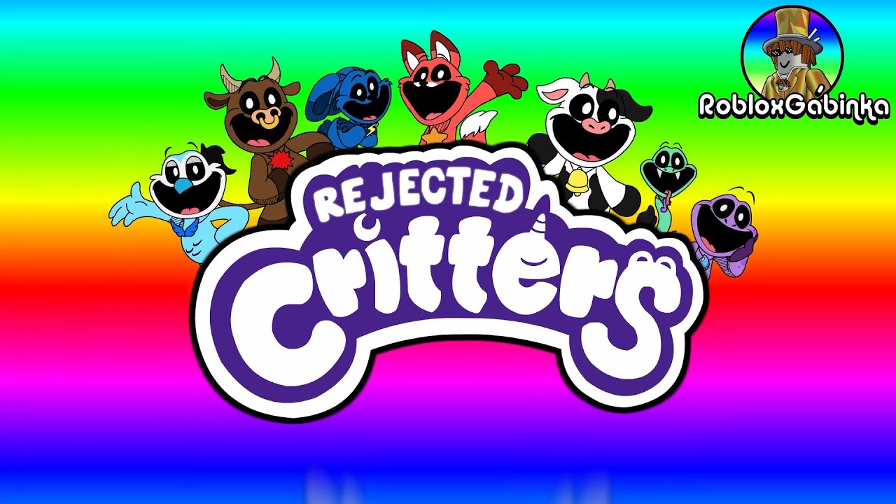 Rejected Critters (Poppy Playtime Chapter 4)