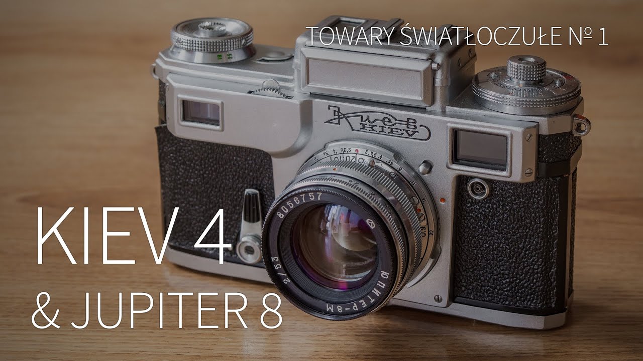 Kiev 4 & Jupiter 8 [TOWARY ŚWIATŁOCZUŁE 1]