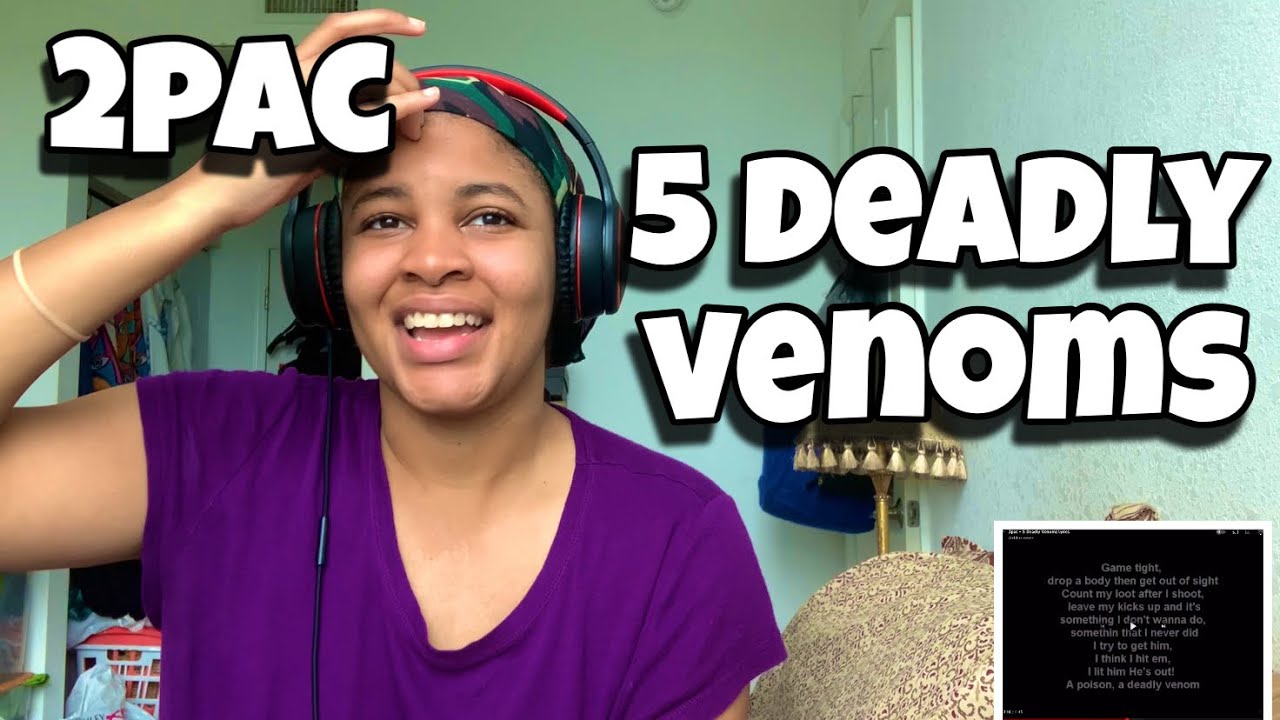 2PAC “ 5 DEADLY VENOMZ “ REACTION