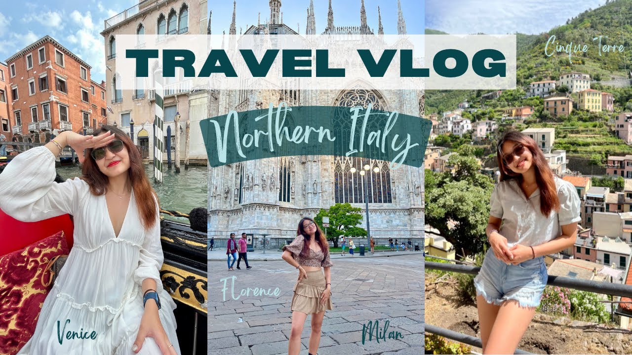 TRAVEL VLOG: Northern Italy | Venice, Florence, Milan, and Cinque Terre