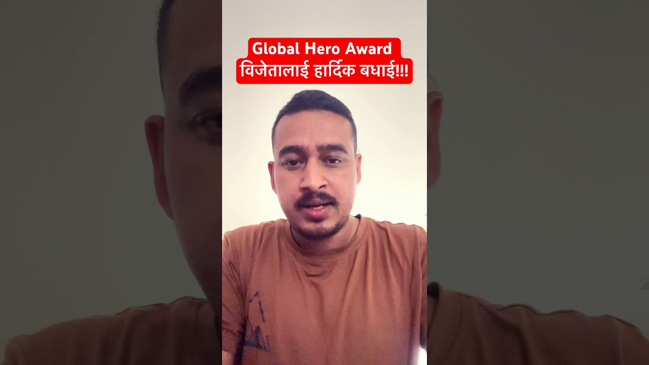 Congratulations to Gloabl Hero Award Winner 2025