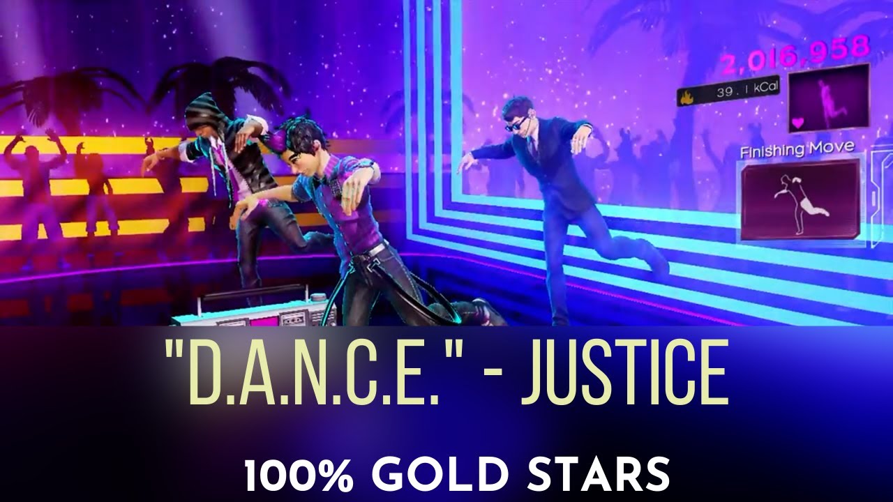 Dance Central 3 - D.A.N.C.E. - Justice