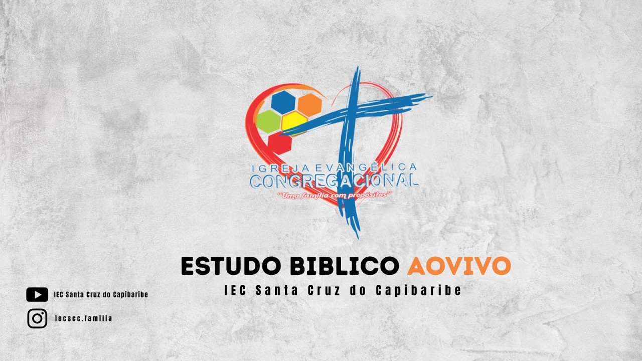 Estudo Biblico l IEC Santa Cruz do Capibaribe I 10/02/26 -  I Pr. Rovanildo