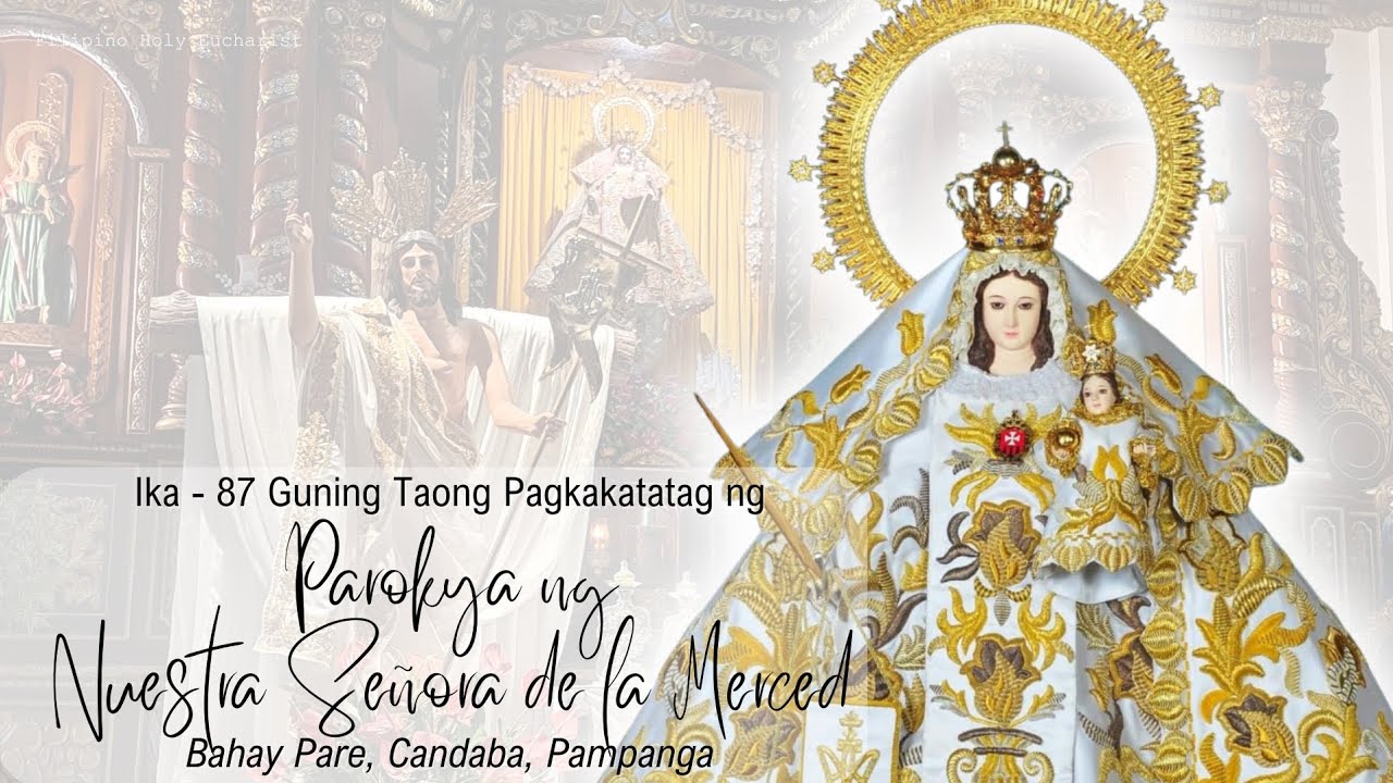 Ika-87 Guning Taong Pagkakatatag ng Parokya ng Nuestra Señora de la Merced