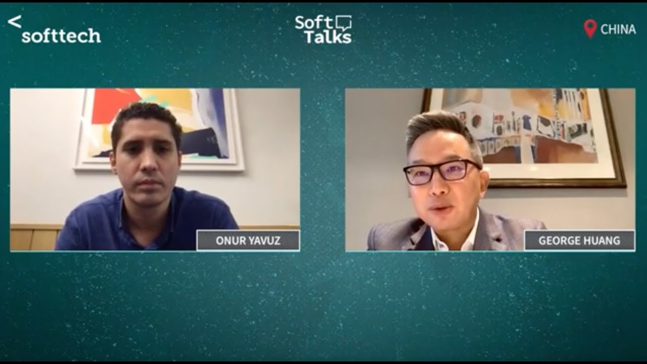 softtalks #3: Onur Yavuz- Softtech China CEO & George Huang- SenseTime's President of Int. Business