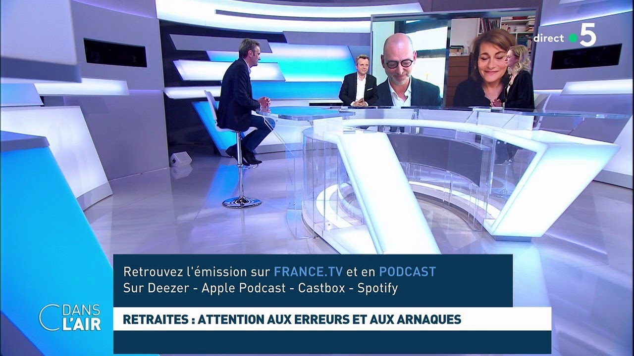 Retraites : attention aux erreurs et aux arnaques #cdanslair 22.05.2021
